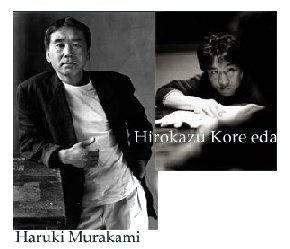 Haruki Murakami and Hirokazu Kore eda